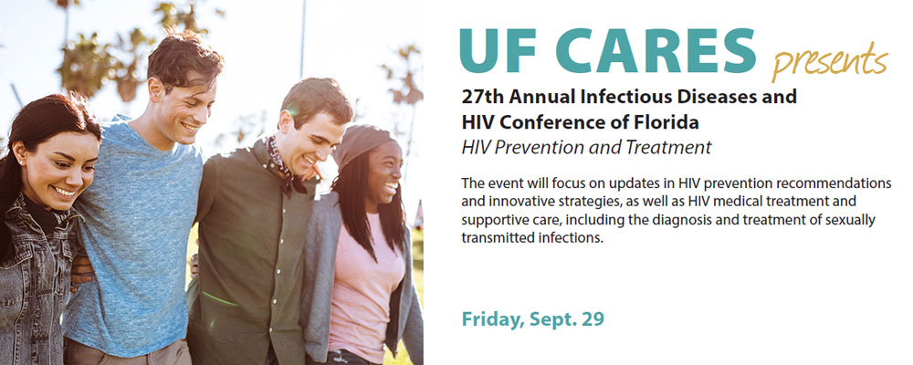 UF CARES presents 27th Annual Infectious Diseases and HIV Conference of Northeast Florida